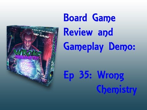 Board Game Review and Gameplay Demo - Wrong Chemistry