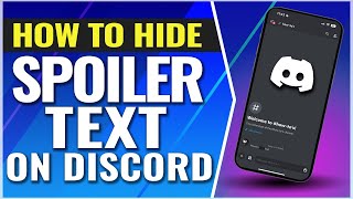 How To Hide Text on Discord