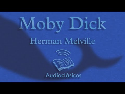 Moby Dick. Parte 2 — Herman Melville (Audiolibro)