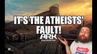 Ken Ham Blames Atheists For His Ark Encounter Fail