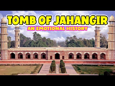 Tomb Of Mughal King Jahangir | The Tomb of Jahangir | Jahangir’s Tomb | Death Story of King Jahangir