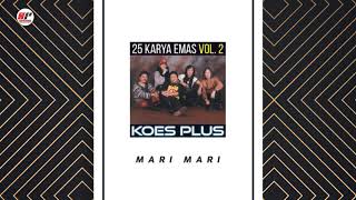 Download lagu Koes Plus - Mari Mari mp3 Download lagu Koes Plus - Mari Mari mp3