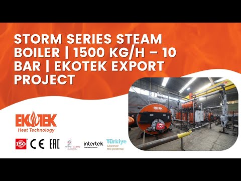 Storm Series Steam Boiler | 1500 kg/h – 10 Bar | Ekotek Export Project