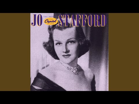 Come Rain Or Come Shine - Jo Stafford