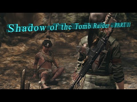 Shadow of the Tomb Raider - Прохождение на русском - PART 11