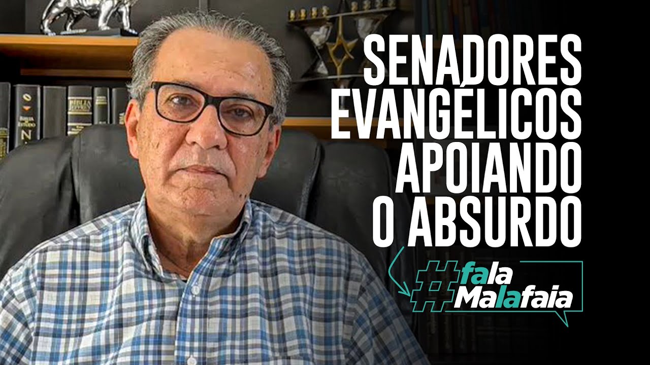 SENADORES EVANGÉLICOS APOIANDO O ABSURDO