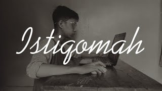 Download lagu Istiqomah : Puisi by Abdi 25 mp3 Download lagu Istiqomah : Puisi by Abdi 25 mp3