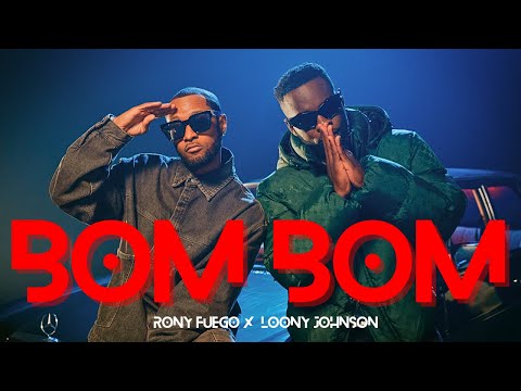 Rony Fuego, Loony Johnson - Bom Bom