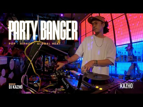 PARTY BANGER | POP, HIPHOP GLOBAL HEAT | LIVE SET BY DJ KAZHO | AT BLEND SOCIAL BAR | PLAYLIST