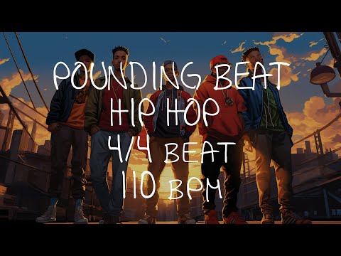 4/4 Drum Beat - 110 BPM - HIP HOP - POUNDING BEAT