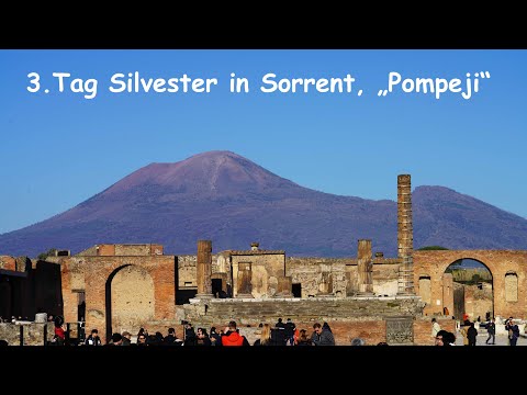👉 Silvester in Sorrent, 3.Tag, 31.12.2019, halbtägiger Ausflug nach Pompeji
