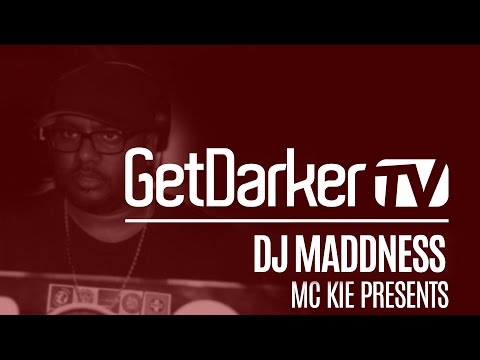 DJ Madness [KMA] - GetDarkerTV LIVE [MC Kie Presents]