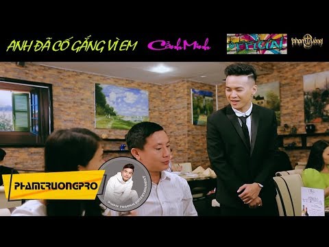 ANH ĐÃ CỐ GẮNG VÌ EM