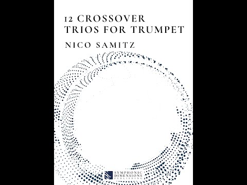 12 CROSSOVER TRIOS FOR TRUMPET (Trumpet Trio) - Nico Samitz