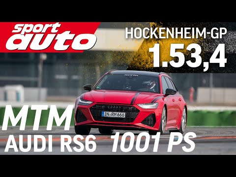 MTM Audi RS6 1001 PS | Hot Lap Hockenheim-GP | sport auto