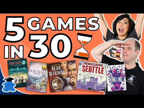 5 Games in 30 Min: Rebuilding Seattle, Burgle Bros 2, Inkling, Rear Window, Squid Inc.
