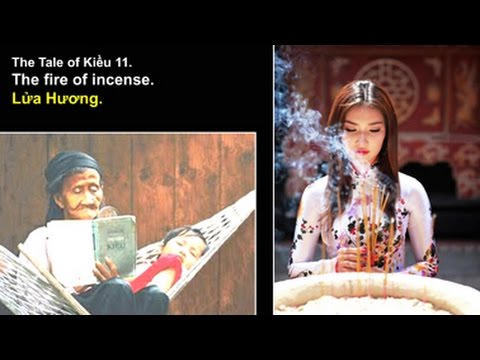 The Tale of Kiêu 11 - The Fire of incense - Lửa Hương