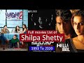 Shilpa Shetty Full Movies List All Movies Of Shilpa Shetty