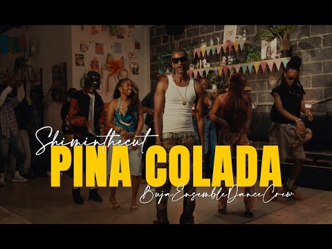 Shim In The Cut - PINA COLADA ft Buja Ensemble Dance Crew