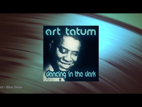 Art Tatum - Dancing In The Dark (Full Album)