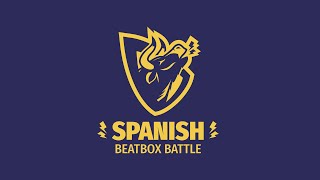  - Spanish Beatbox Championship 2022