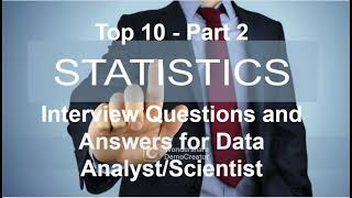 Statistics Interview Questions and Answers | Data Analyst/Scientist |  - Part 2