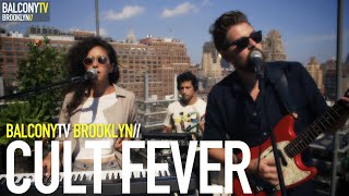 CULT FEVER - YOUTH (BalconyTV)