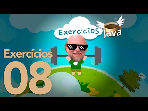 Exercícios de Java 08 Curso de Java