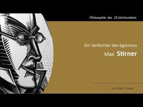 Max Stirner- Der Einzige und sein Eigentum