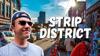 Coolest Spot in Pittsburgh - The STRIP DISTRICT