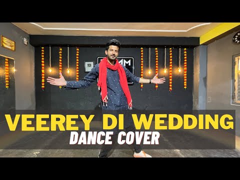 Veerey Di Wedding  | Bollywood | Wedding Dance Choreography 