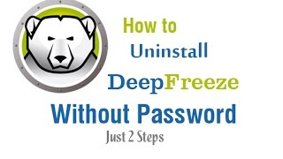 How to Uninstall Deep Freeze Without Password: [ Just 2 Step ]