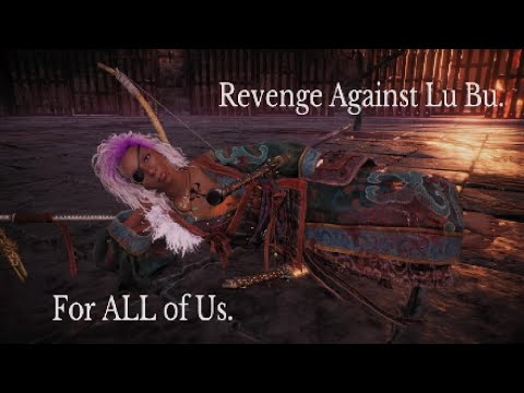 Wo Long: Fallen Dynasty - For ALL Who Struggled Against Lu Bu.