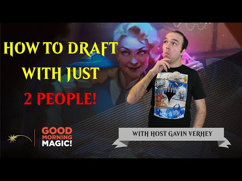 3 Ways to Draft with Just Two People! | Magic: the Gathering Booster Draft Limited Formats MTG