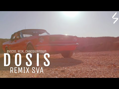 DOSIS (Remix SVA) - Dvicio, Reik, Chocquibtown
