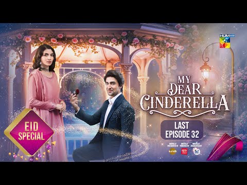 My Dear Cinderella - Last Episode 32 - Eid Special - 02 Apr 25 - default screenshot