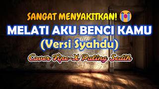 Download lagu Tipe-X - Melati Aku Benci Kamu (Sweet Acoustic Traditional Cover) - Althaff Musik  mp3