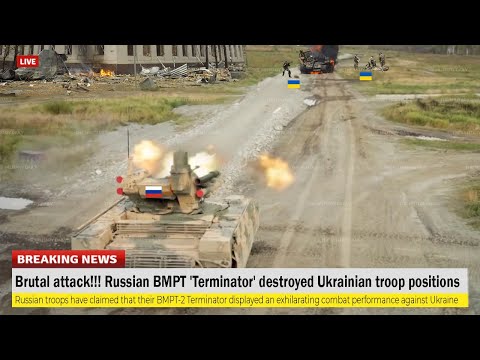 Brutal attack (May 04) Russian BMPT 'Terminator' destroyed Ukrainian troop positions