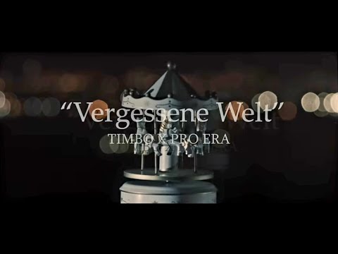 Vergessene Welt - TIMBO X Pro Era (Official Video)