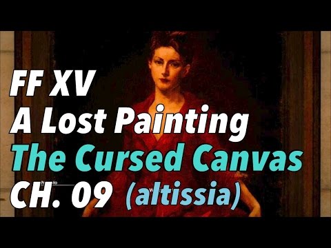 Final Fantasy XV: A Lost Painting:The Cursed Canvas Chapter 9 in Altissia