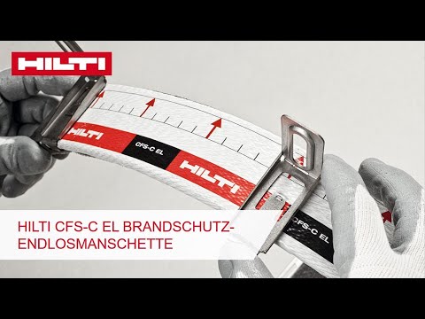 ANLEITUNG Hilti CFS-C EL Brandschutz-Endlosmanschette - Rohrbogen