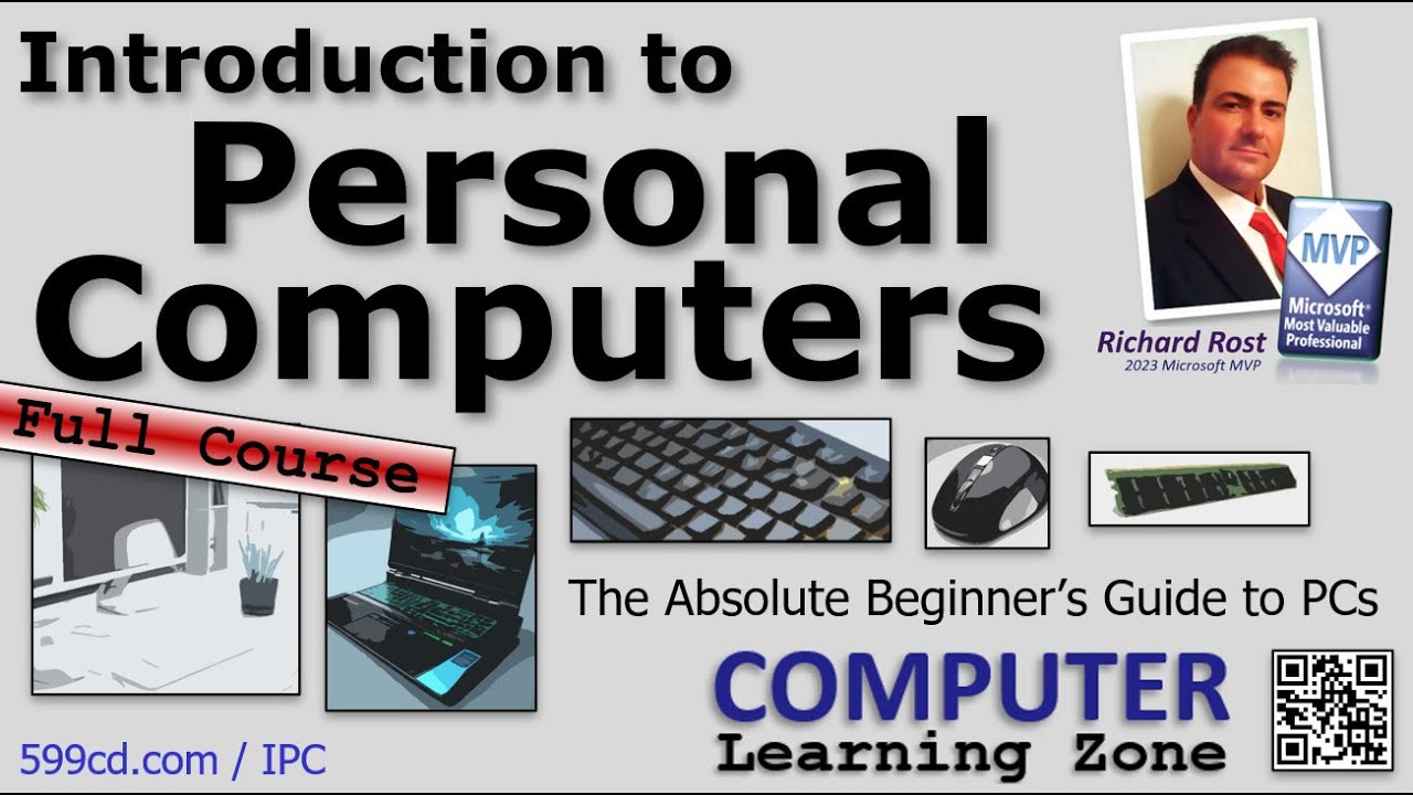 Introduction to Personal Computers, Complete Course (Lessons 00 to 06)