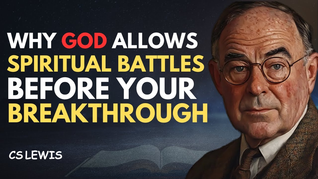 Why God Allows Spiritual Battles Before Your Breakthrough | CS Lewis SERMONS 2025