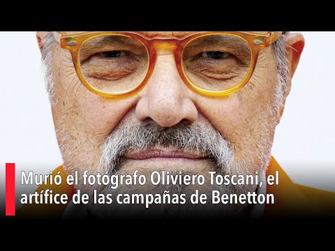 MORRE, AOS 82 ANOS, OLIVIERO TOSCANI. FOTÓGRAFO FAMOSO POR CAMPANHAS PROVOCATIVAS