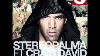 Stereo Palma feat  Craig David - Our Love (B-sensual vs  No!end Remix)