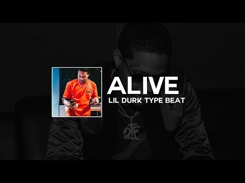 [FREE] Lil Durk Type Beat ft. Lil Baby & NBA YoungBoy - "Alive" | Type Beat 2018