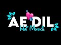 Ae Dil Hai Mushkil Song WhatsApp Status Arijit Singh Black Screen Status Black Background Status