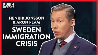 Sweden's Secret Immigration Crisis (Pt.3)| Aron Flam & Henrik Jönsson | INTERNATIONAL | Rubin Report