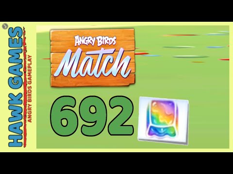 Angry Birds Match ⭐ Level 692 - Walkthrough, No Boosters