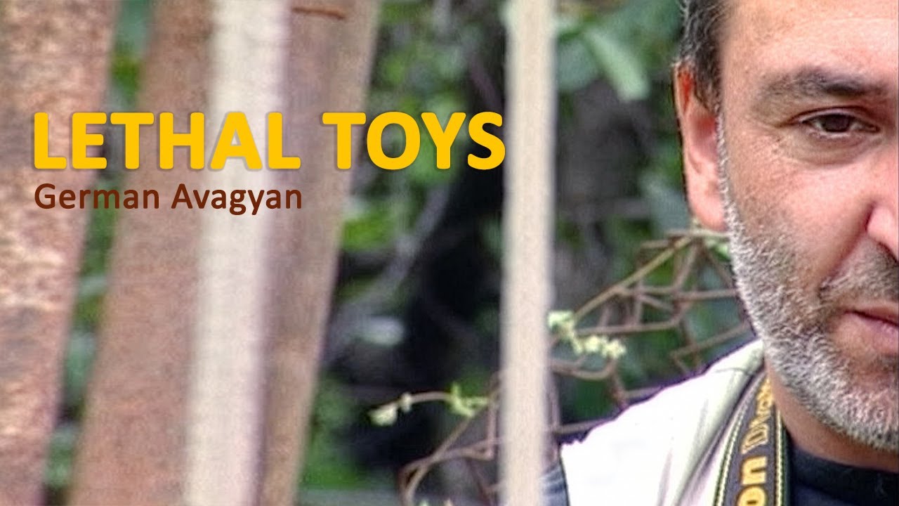 Lethal toys